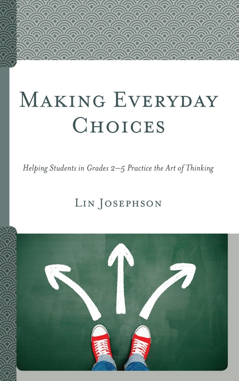 Making Everyday Choices -  Lin Josephson