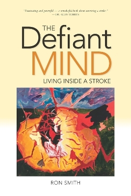 Defiant Mind, The - Ron Smith