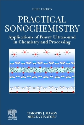 Practical Sonochemistry - Timothy J Mason, Mircea Vinatoru