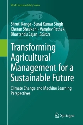 Transforming Agricultural Management for a Sustainable Future - 