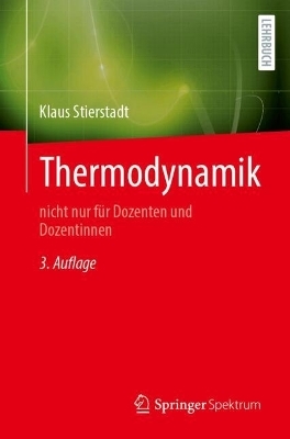 Thermodynamik - Klaus Stierstadt