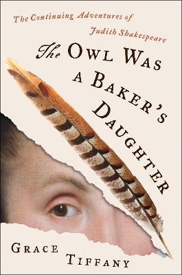 The Owl Was a Baker’s Daughter - Grace Tiffany