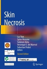 Skin Necrosis - Téot, Luc; Meaume, Sylvie; Akita, Sadanori; del Marmol, Veronique E.; Probst, Sebastian