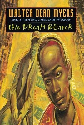 Dream Bearer - Walter Dean Myers