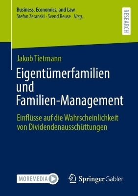 Eigentümerfamilien und Familien-Management - Jakob M. Tietmann