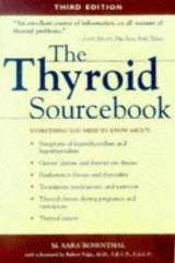 The Thyroid Sourcebook - Rosenthal, M. Sara