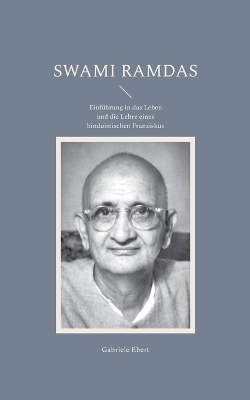 Swami Ramdas - Gabriele Ebert
