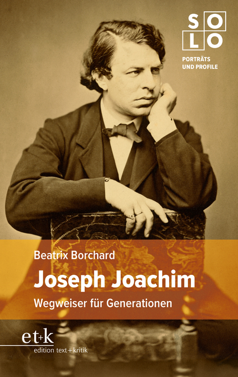 Joseph Joachim - Beatrix Borchard