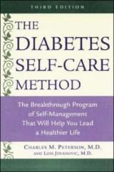 The Diabetes Self-care Method - Peterson, C. M.; Jovanovic-Peterson, Lois