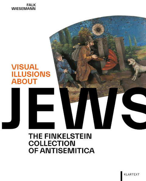 Visual Illusions about Jews - Falk Wiesemann