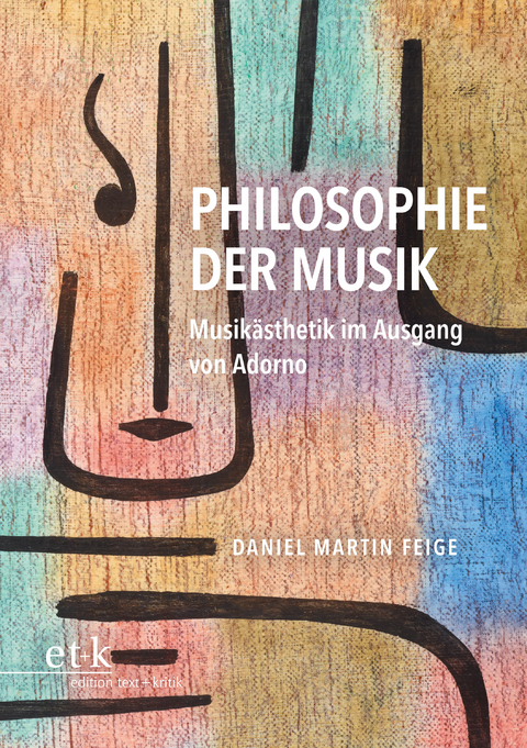 Philosophie der Musik - Daniel Martin Feige
