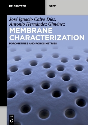 Membrane Characterization - José Ignacio Calvo Díez, Antonio Hernández Giménez