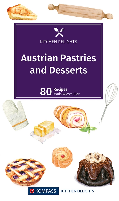 Austrian Pastries and Desserts - Maria Wiesmüller