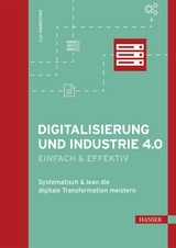 Digitalisierung und Industrie 4.0 - einfach und effektiv - Inge Hanschke