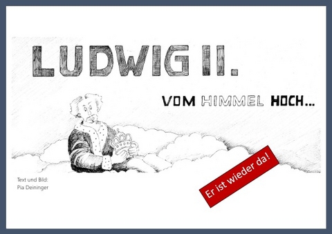 Ludwig II. Vom Himmel hoch - Pia Deininger