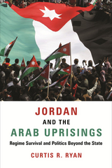 Jordan and the Arab Uprisings -  Curtis R. Ryan