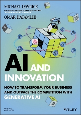 AI & Innovation - Michael Lewrick, Omar Hatamleh