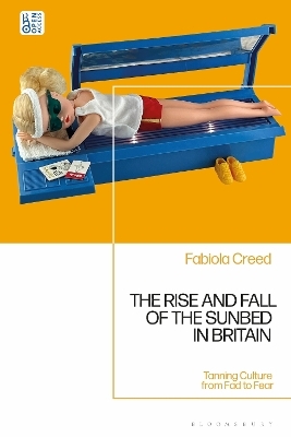 The Rise and Fall of the Sunbed in Britain - Fabiola Creed