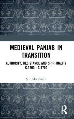 Medieval Panjab in Transition - Surinder Singh