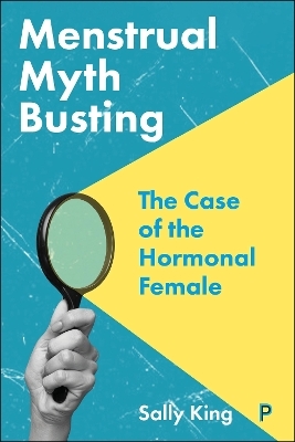 Menstrual Myth Busting - Sally King
