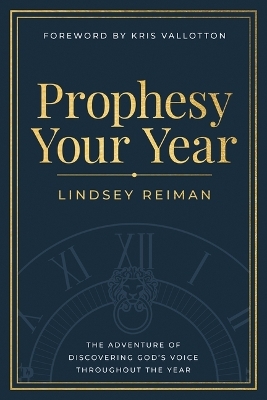 Prophesy Your Year - Lindsey Reiman