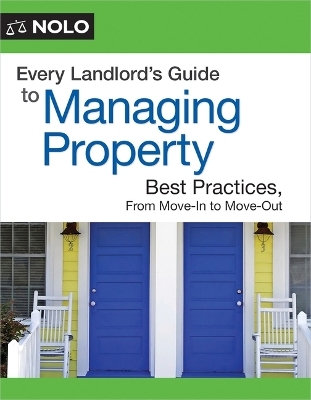 Every Landlord's Guide to Managing Property - Michael Boyer