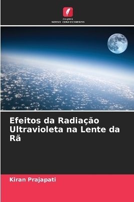 Efeitos da RadiaÃ§Ã£o Ultravioleta na Lente da RÃ£ - Kiran Prajapati