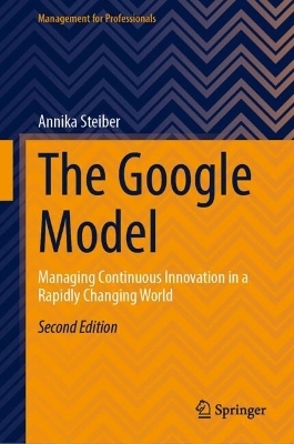 The Google Model - Annika Steiber