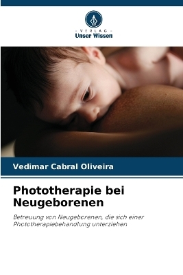 Phototherapie bei Neugeborenen - Vedimar Cabral Oliveira