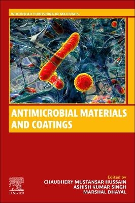 Antimicrobial Materials and Coatings - 