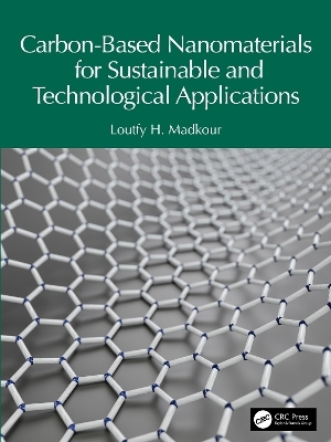 Carbon-Based Nanomaterials for Sustainable and Technological Applications - Loutfy H. Madkour