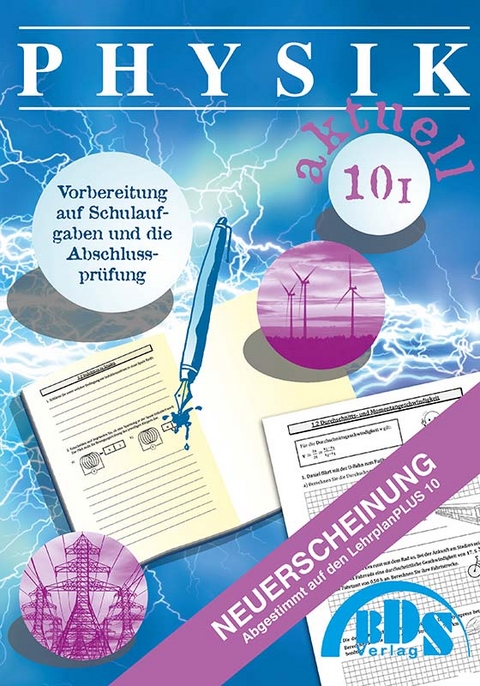 Physik aktuell 10 I Vorbereitung - Stefan Gaubitz