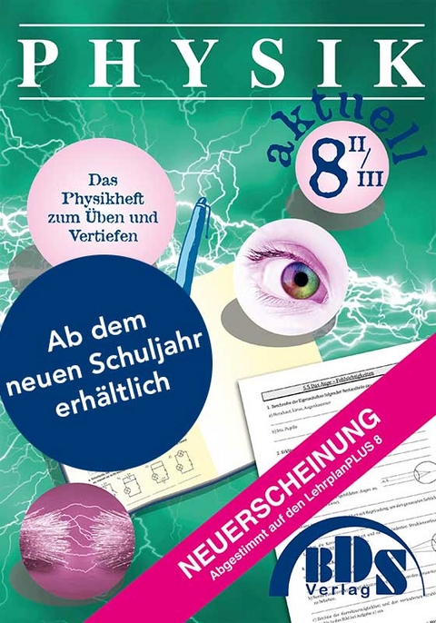 Physik aktuell 8 II Vorbereitung - Stefan Gaubitz