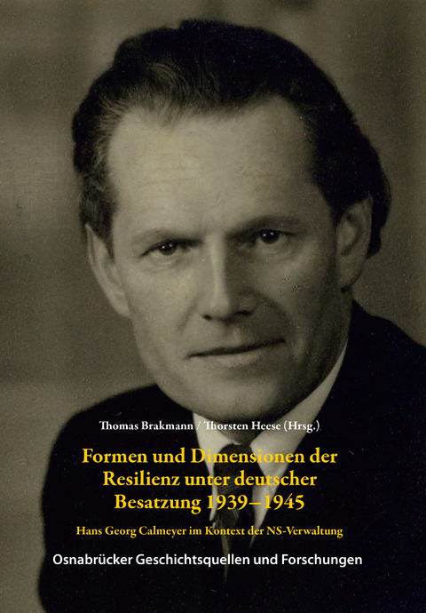 Formen und Dimensionen der Resilienz unter deutscher Besatzung 1939-1945 - 