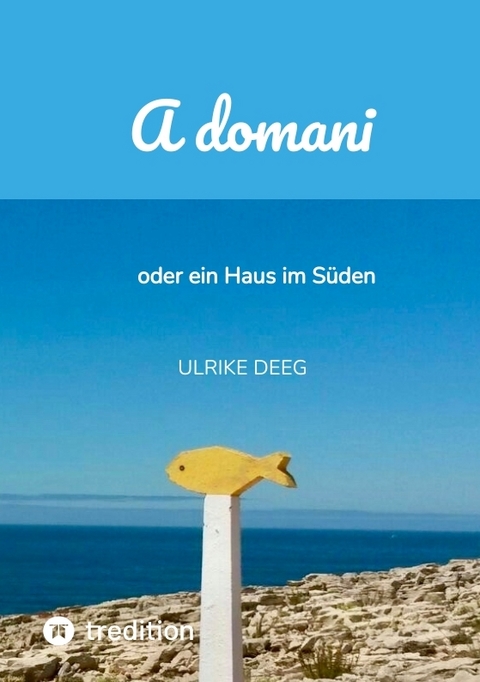 A domani - Ulrike Deeg