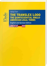 The Translex 1,000 – The Quintessential Anglo-American Legal Terms - Heidinger, Franz J.; Riedl, Martin