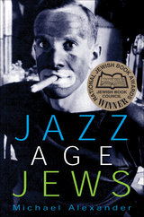 Jazz Age Jews - Michael Alexander