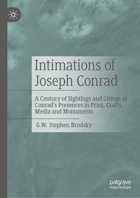 Intimations of Joseph Conrad - G.W. Stephen Brodsky