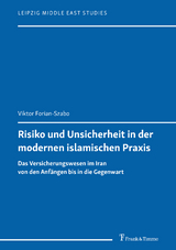 Risiko und Unsicherheit in der modernen islamischen Praxis - Viktor Forian-Szabo