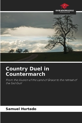 Country Duel in Countermarch - Samuel Hurtado