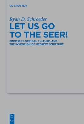 Let Us Go to the Seer! - Ryan D. Schroeder