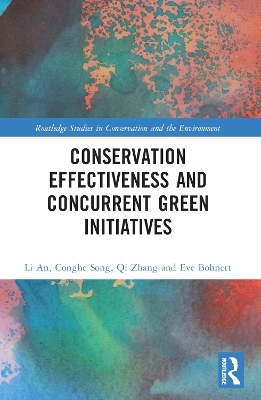 Conservation Effectiveness and Concurrent Green Initiatives - Li An
