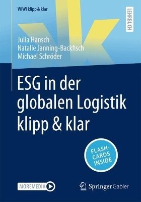 ESG in der globalen Logistik klipp & klar - Julia Hansch, Natalie Janning-Backfisch, Michael Schröder
