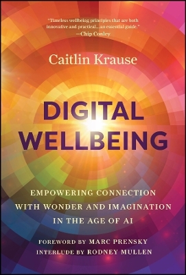 Digital Wellbeing - Caitlin Krause