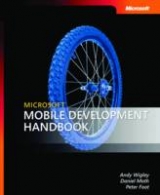 Microsoft Mobile Development Handbook - Wigley, Andy; Moth, Daniel