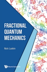 Fractional Quantum Mechanics -  Laskin Nick Laskin