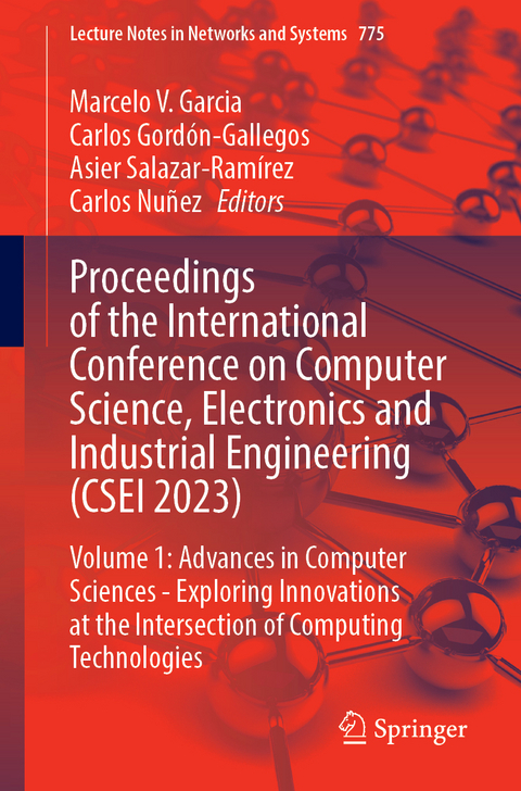 Proceedings of the International Conference on Computer Science, Electronics and Industrial Engineering (CSEI 2023) - 