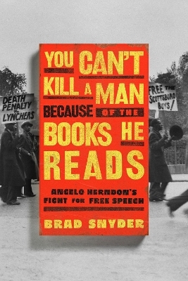 You Can't Kill a Man Because of the Books He Reads - Brad Snyder