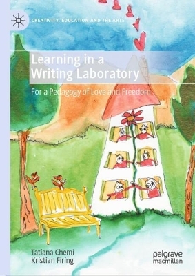 Learning in a Writing Laboratory - Tatiana Chemi, Kristian Firing