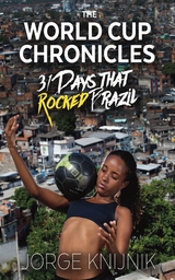 World Cup Chronicles -  Jorge Knijnik